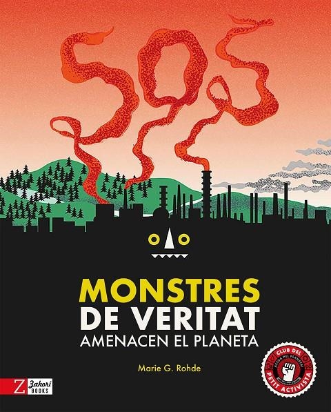 SOS Monstres de veritat amencen el planeta | 9788419448576 | Rohde, Marie G. | Llibres.cat | Llibreria online en català | La Impossible Llibreters Barcelona