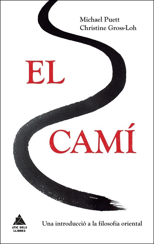 El camí | 9788417743970 | Puett, Michael / Gross-Loh, Christine | Llibres.cat | Llibreria online en català | La Impossible Llibreters Barcelona