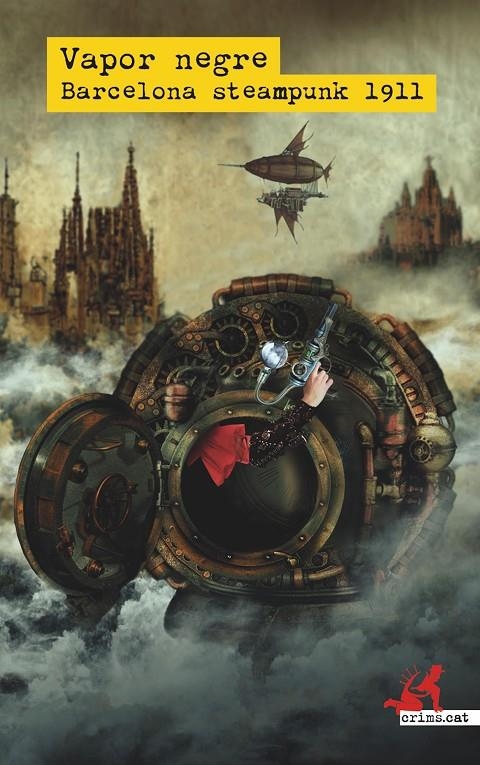 Vapor Negre: Barcelona steampunk, 1911 | 9788419627100 | AAVV | Llibres.cat | Llibreria online en català | La Impossible Llibreters Barcelona