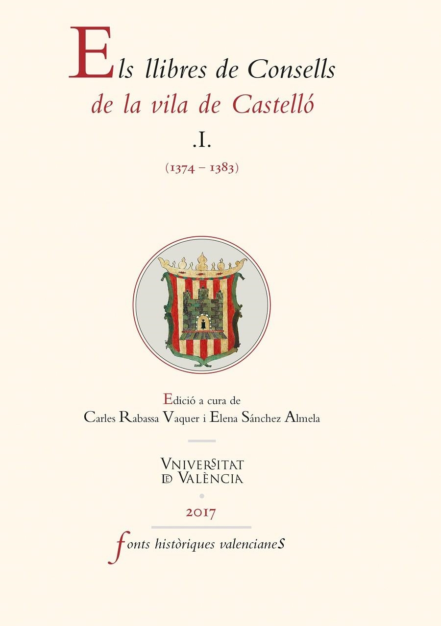 Els llibres de Consells de la vila de Castelló (1374-1383) | 9788491342526 | AAVV | Llibres.cat | Llibreria online en català | La Impossible Llibreters Barcelona