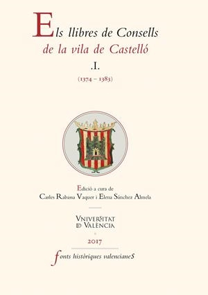 Els llibres de Consells de la vila de Castelló (1374-1383) | 9788491342526 | AAVV | Llibres.cat | Llibreria online en català | La Impossible Llibreters Barcelona