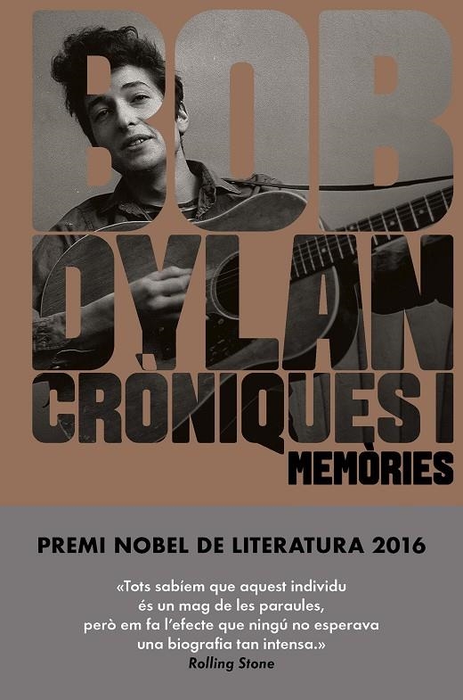 Cròniques I (edició en català) | 9788416665792 | Dylan, Bob | Llibres.cat | Llibreria online en català | La Impossible Llibreters Barcelona