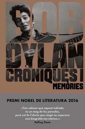 Cròniques I (edició en català) | 9788416665792 | Dylan, Bob | Llibres.cat | Llibreria online en català | La Impossible Llibreters Barcelona