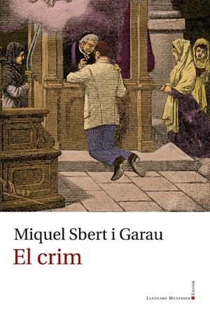 El crim | 9788417833367 | Sbert i Garau, Miquel | Llibres.cat | Llibreria online en català | La Impossible Llibreters Barcelona