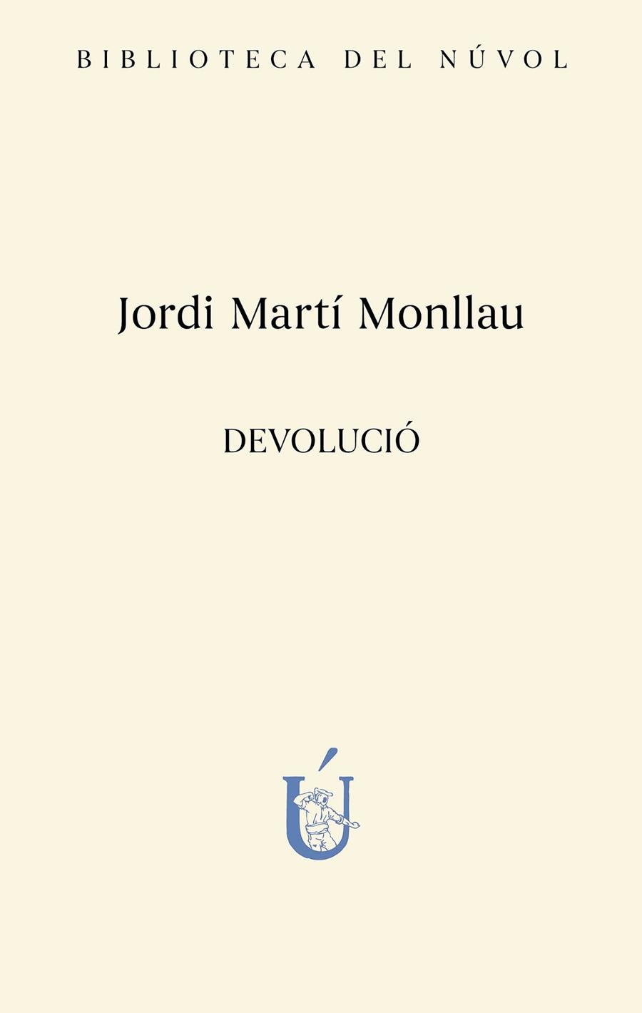 Devolució | 9788417455484 | Martí Monllau, Jordi | Llibres.cat | Llibreria online en català | La Impossible Llibreters Barcelona