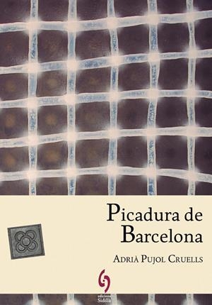 Picadura de Barcelona | 9788412156973 | Pujol, Adrià | Llibres.cat | Llibreria online en català | La Impossible Llibreters Barcelona