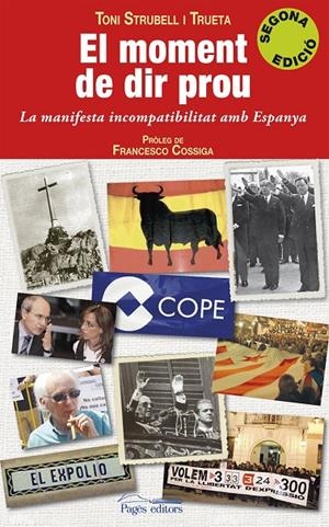 El moment de dir prou | 9788497798570 | Strubell, Toni | Llibres.cat | Llibreria online en català | La Impossible Llibreters Barcelona