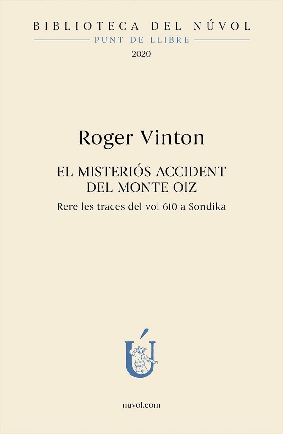 El misteriós accident del Monte Oiz | 9788417455231 | Vinton, Roger | Llibres.cat | Llibreria online en català | La Impossible Llibreters Barcelona