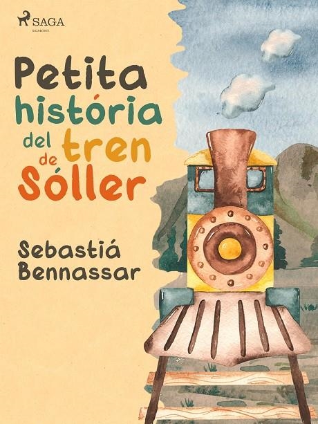 Petita història del tren de Sóller | 9788726985535 | Bennassar, Sebastià | Llibres.cat | Llibreria online en català | La Impossible Llibreters Barcelona