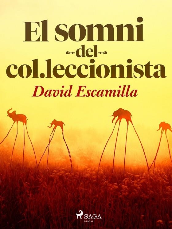 El somni del col·leccionista | 9788726987980 | Escamilla Imparato, David | Llibres.cat | Llibreria online en català | La Impossible Llibreters Barcelona