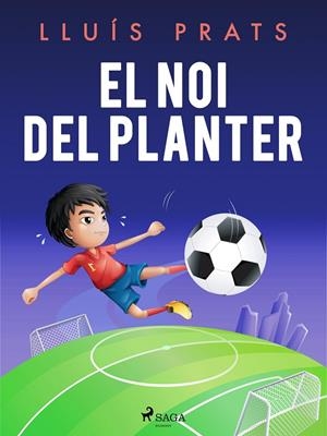 El noi del planter | 9788728177082 | Prats Martinez, Lluis | Llibres.cat | Llibreria online en català | La Impossible Llibreters Barcelona