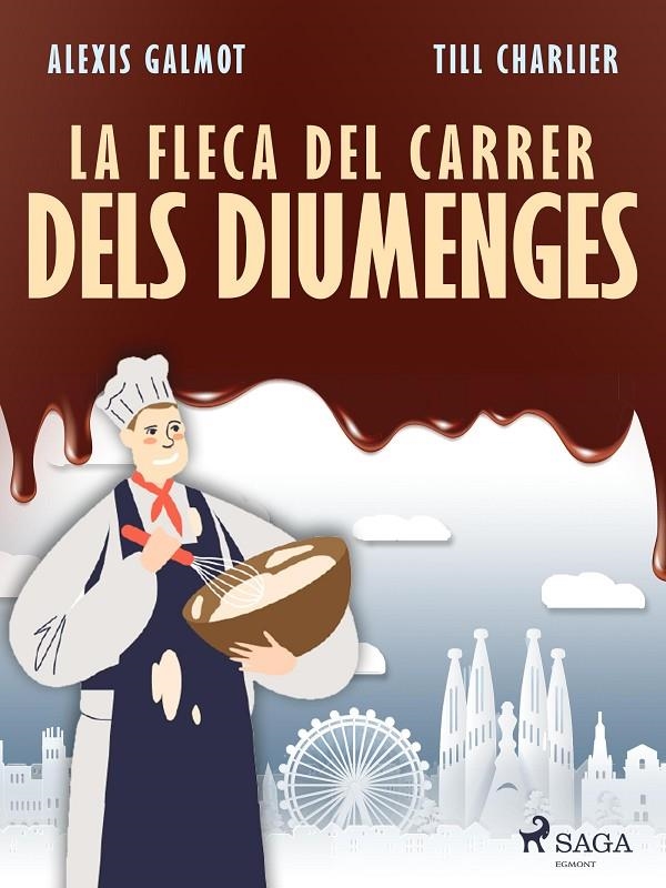 La fleca del carrer dels diumenges | 9788726855456 | Galmot, Alexis / Charlier, Till | Llibres.cat | Llibreria online en català | La Impossible Llibreters Barcelona