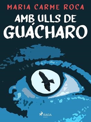 Amb ulls de guácharo | 9788728022603 | Roca i Costa, Maria Carme | Llibres.cat | Llibreria online en català | La Impossible Llibreters Barcelona