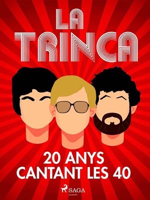 La Trinca, 20 anys cantant les 40 | 9788726987928 | Escamilla Imparato, David | Llibres.cat | Llibreria online en català | La Impossible Llibreters Barcelona