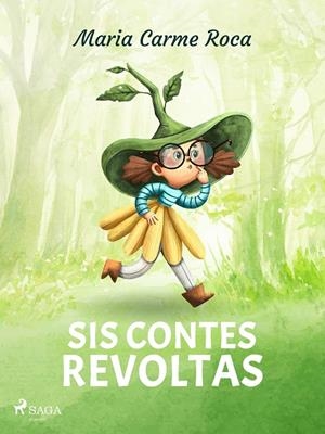 Sis contes revoltats | 9788728022610 | Roca i Costa, Maria Carme | Llibres.cat | Llibreria online en català | La Impossible Llibreters Barcelona