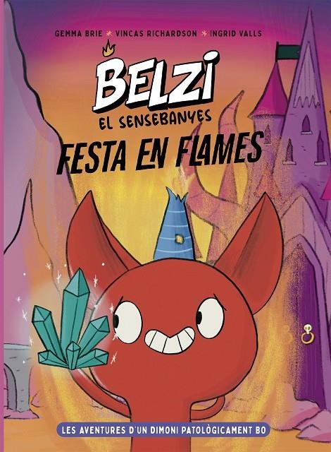 Belzi el sensebanyes 3. Festa en flames | 9788426149602 | Brie, Gemma/Richardson, Vincas | Llibres.cat | Llibreria online en català | La Impossible Llibreters Barcelona