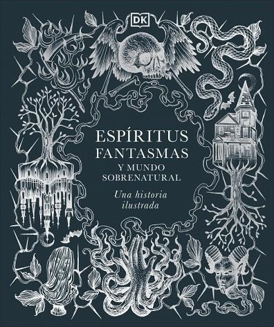 Espíritus, fantasmas y mundo sobrenatural | 9780241773680 | DK | Llibres.cat | Llibreria online en català | La Impossible Llibreters Barcelona