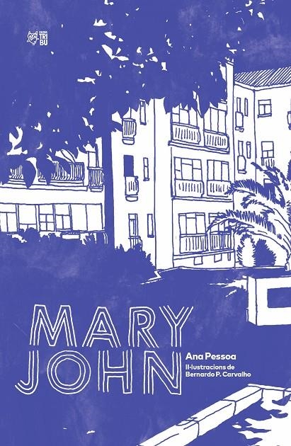 Mary John | 9788412722710 | Pessoa, Ana | Llibres.cat | Llibreria online en català | La Impossible Llibreters Barcelona