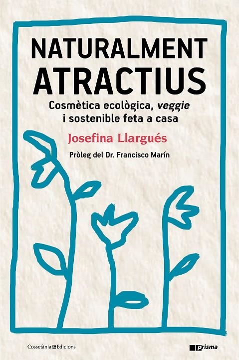 Naturalment atractius | 9788490346402 | Llargués, Josefina | Llibres.cat | Llibreria online en català | La Impossible Llibreters Barcelona
