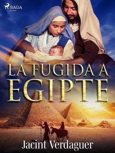 La fugida a Egipte | 9788726687637 | Verdaguer i Santaló, Jacint | Llibres.cat | Llibreria online en català | La Impossible Llibreters Barcelona