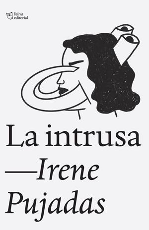 La intrusa | 9791387672089 | Pujadas, Irene | Llibres.cat | Llibreria online en català | La Impossible Llibreters Barcelona
