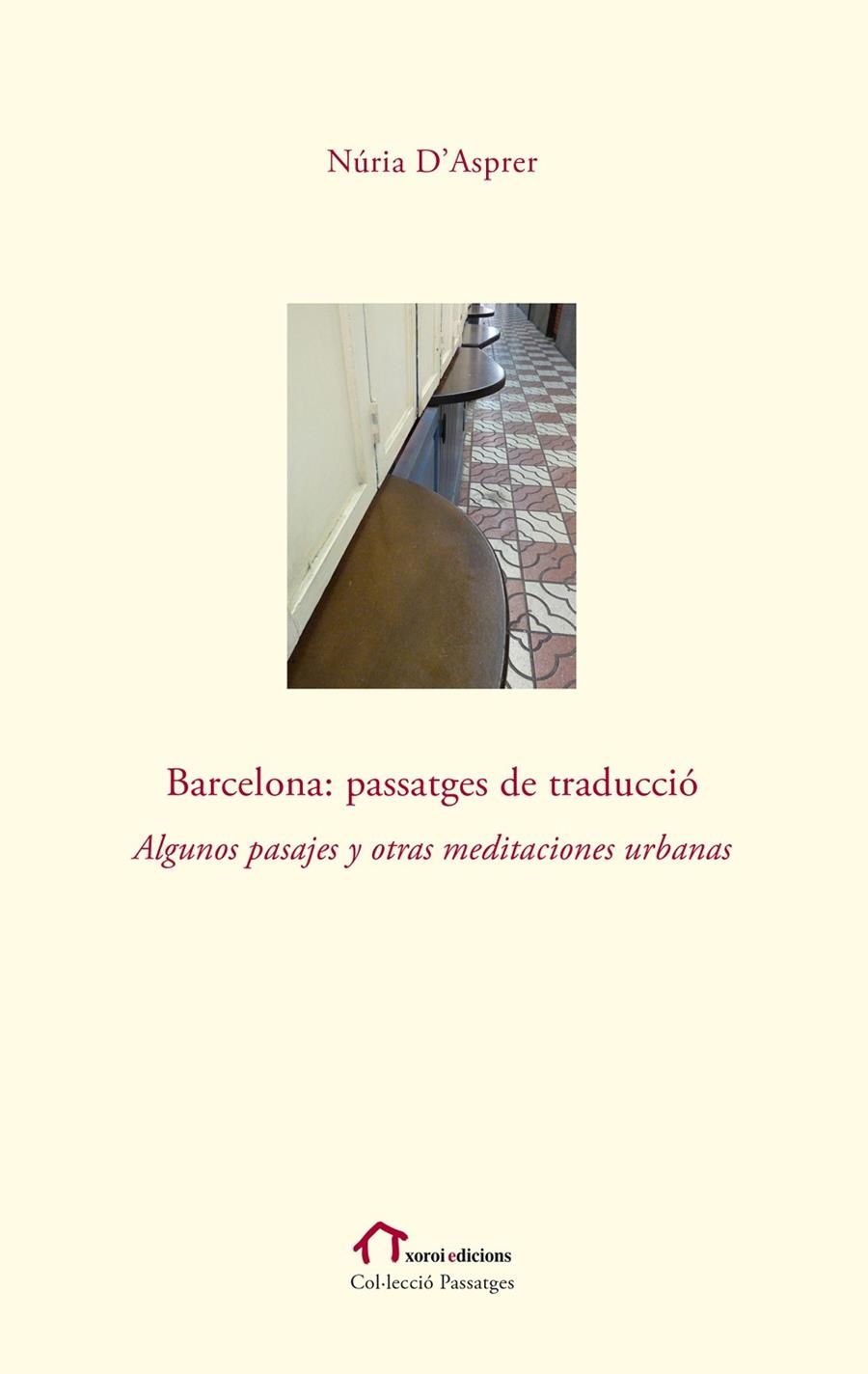 Barcelona: Passatges de traducció | 9788490073483 | D'Asprer, Núria | Llibres.cat | Llibreria online en català | La Impossible Llibreters Barcelona