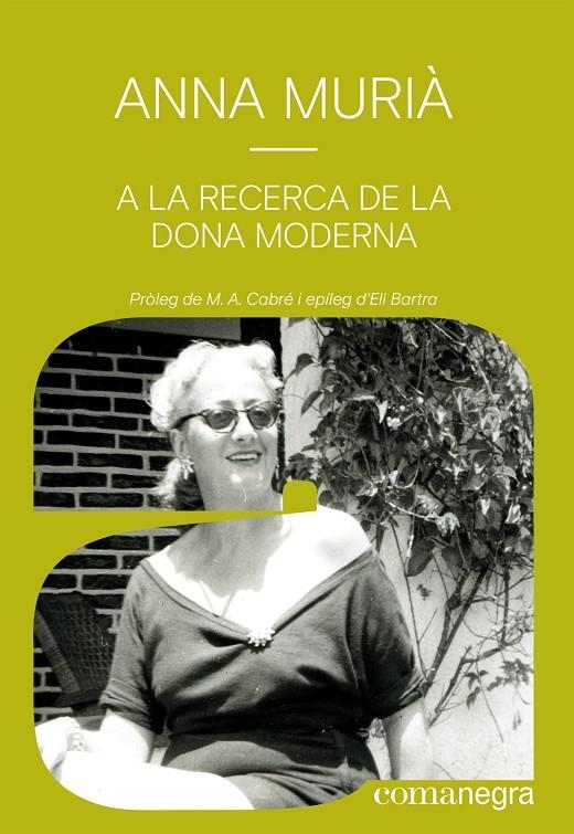 A la recerca de la dona moderna | 9788418857973 | Murià, Anna | Llibres.cat | Llibreria online en català | La Impossible Llibreters Barcelona