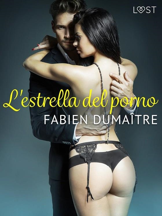 L'estrella del porno | 9788726634686 | Dumaître, Fabien | Llibres.cat | Llibreria online en català | La Impossible Llibreters Barcelona