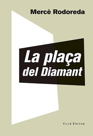La plaça del Diamant | 9788473292450 | Rodoreda, Mercè | Llibres.cat | Llibreria online en català | La Impossible Llibreters Barcelona
