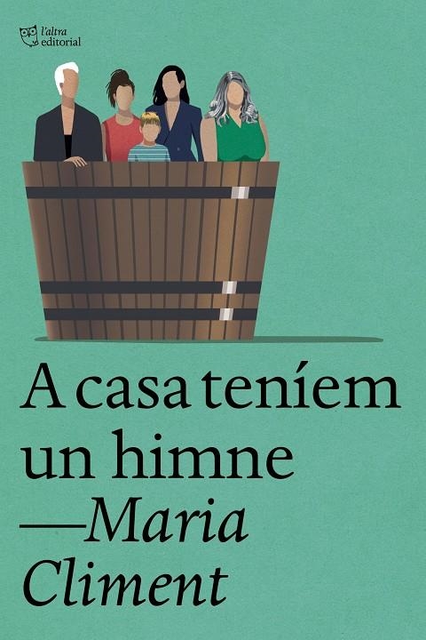 A casa teníem un himne | 9788412750362 | Climent, Maria | Llibres.cat | Llibreria online en català | La Impossible Llibreters Barcelona