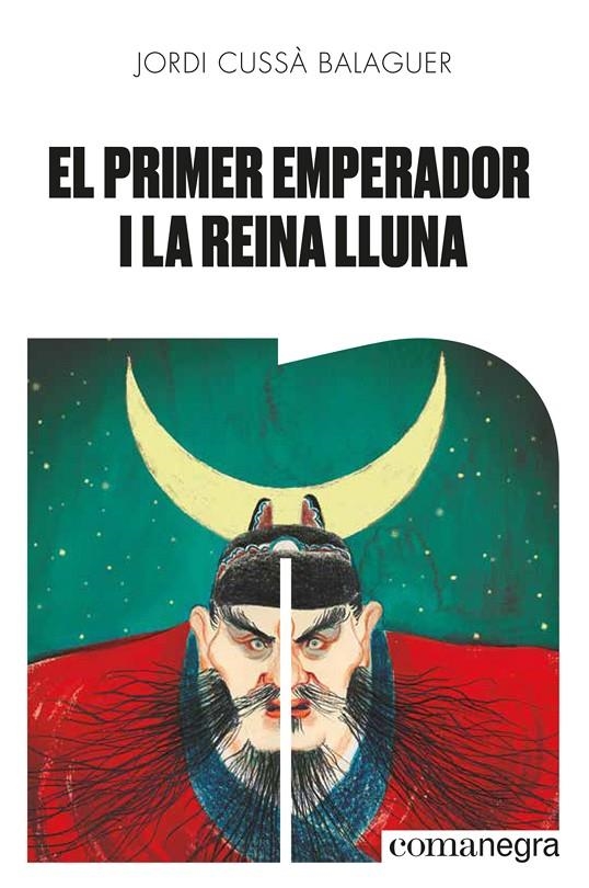 El primer emperador i la reina Lluna | 9788418857164 | Cussà Balaguer, Jordi | Llibres.cat | Llibreria online en català | La Impossible Llibreters Barcelona