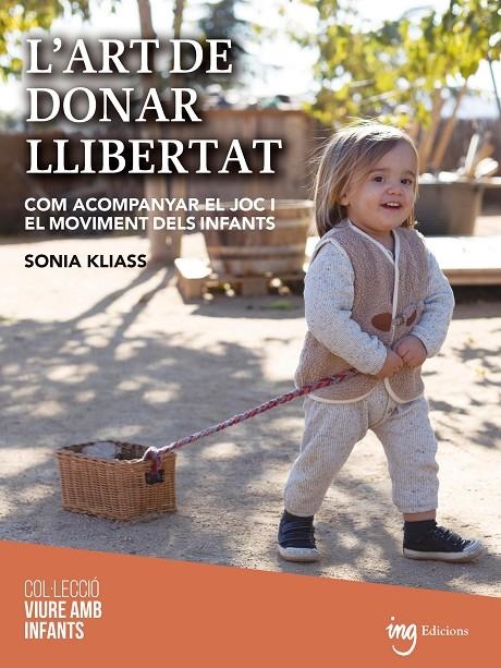 L'art de donar llibertat | 9788412675238 | Kliass, Sonia | Llibres.cat | Llibreria online en català | La Impossible Llibreters Barcelona