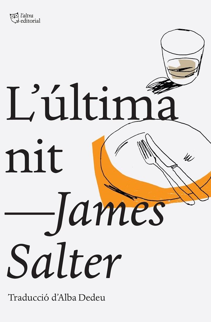L'última nit | 9788412479010 | Salter, James | Llibres.cat | Llibreria online en català | La Impossible Llibreters Barcelona
