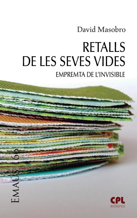 Retalls de les seves vides | 9788491653905 | Masobro, David | Llibres.cat | Llibreria online en català | La Impossible Llibreters Barcelona