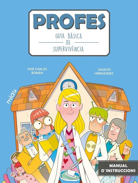 Profes: Guia bàsica de supervivència (Català) | 9788418753848 | Román, José Carlos | Llibres.cat | Llibreria online en català | La Impossible Llibreters Barcelona