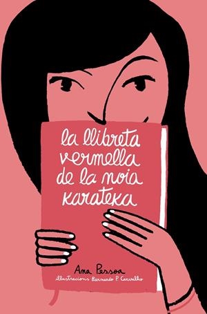 La llibreta vermella de la noia karateka | 9791387672164 | Pessoa, Ana | Llibres.cat | Llibreria online en català | La Impossible Llibreters Barcelona