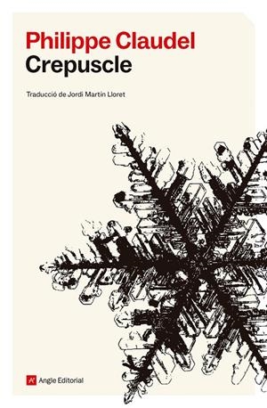 Crepuscle | 9788410112872 | Claudel, Philippe | Llibres.cat | Llibreria online en català | La Impossible Llibreters Barcelona