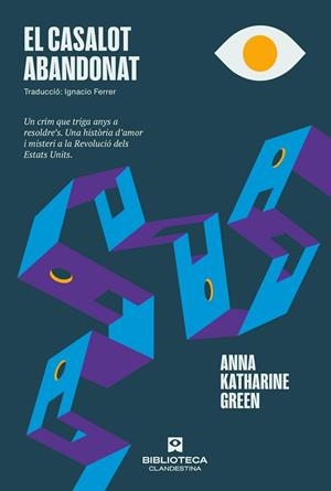 El casalot abandonat | 9788419627735 | Green, Anna Katharine | Llibres.cat | Llibreria online en català | La Impossible Llibreters Barcelona