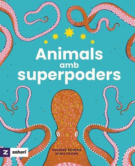 Animals amb superpoders | 9791387709662 | Pulido, Sonia / Romero, Soledad | Llibres.cat | Llibreria online en català | La Impossible Llibreters Barcelona
