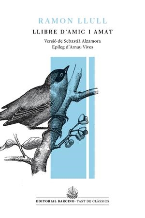 Llibre d'Amic i Amat | 9788416726455 | Llull, Ramon | Llibres.cat | Llibreria online en català | La Impossible Llibreters Barcelona