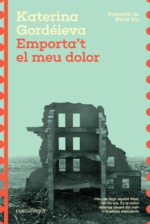 Emporta't el meu dolor | 9788410161627 | Gordéieva, Katerina | Llibres.cat | Llibreria online en català | La Impossible Llibreters Barcelona