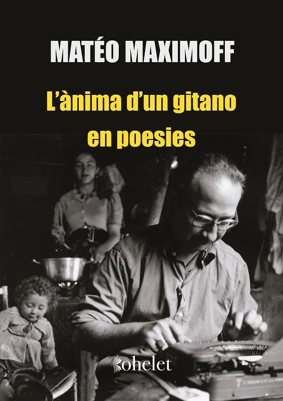 L'ànima d'un gitano en poesies | 9791399034721 | Maximoff, Matéo | Llibres.cat | Llibreria online en català | La Impossible Llibreters Barcelona