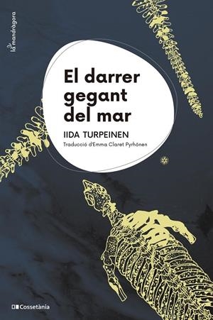 El darrer gegant del mar | 9788413564210 | Turpeinen, Iida | Llibres.cat | Llibreria online en català | La Impossible Llibreters Barcelona