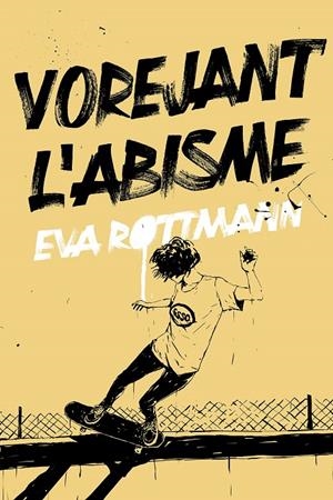 Vorejant l'abisme | 9791387672423 | Rottmann, Eva | Llibres.cat | Llibreria online en català | La Impossible Llibreters Barcelona