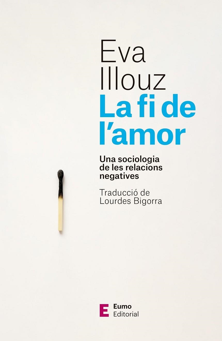 La fi de l'amor | 9788497668859 | Illouz, Eva | Llibres.cat | Llibreria online en català | La Impossible Llibreters Barcelona