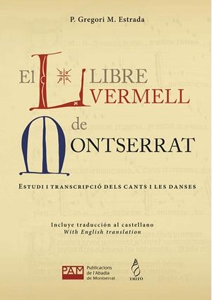 El llibre vermell de Montserrat | 9788492852468 | Beltran, Martí / Estrada, Pare Gregori | Llibres.cat | Llibreria online en català | La Impossible Llibreters Barcelona