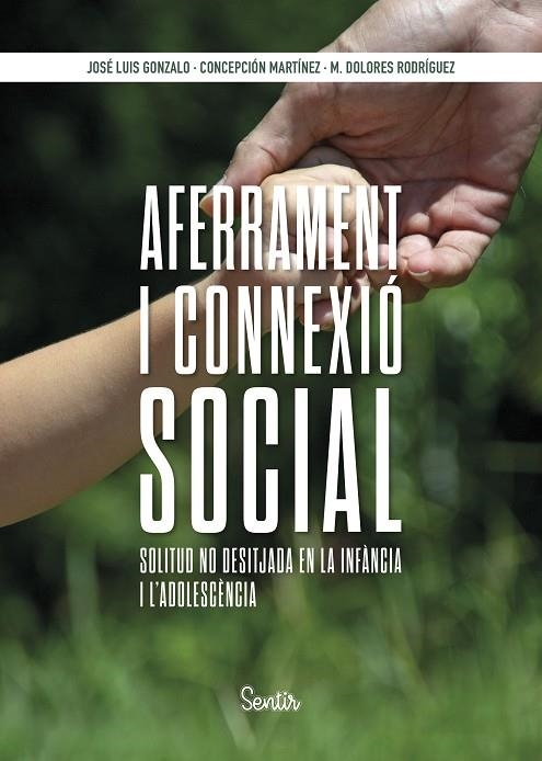 Aferrament i connexió social | 9788426741103 | Gonzalo Marrodán, José Luis / Martínez, Concepción / Rodríguez, María Dolores | Llibres.cat | Llibreria online en català | La Impossible Llibreters Barcelona
