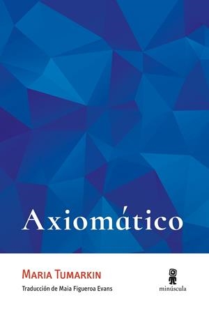 Axiomático | 9791399004014 | Tumarkin, Maria | Llibres.cat | Llibreria online en català | La Impossible Llibreters Barcelona