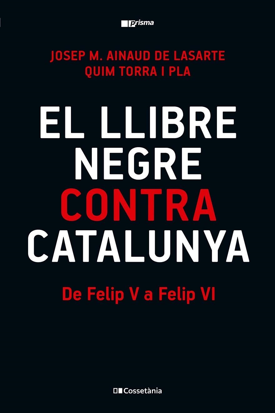 El llibre negre contra Catalunya | 9788413564265 | Ainaud de Lasarte, Josep M. / Torra, Quim | Llibres.cat | Llibreria online en català | La Impossible Llibreters Barcelona
