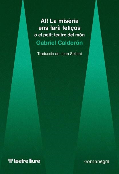 AI! La misèria ens farà feliços | 9791387969073 | Calderón, Gabriel | Llibres.cat | Llibreria online en català | La Impossible Llibreters Barcelona